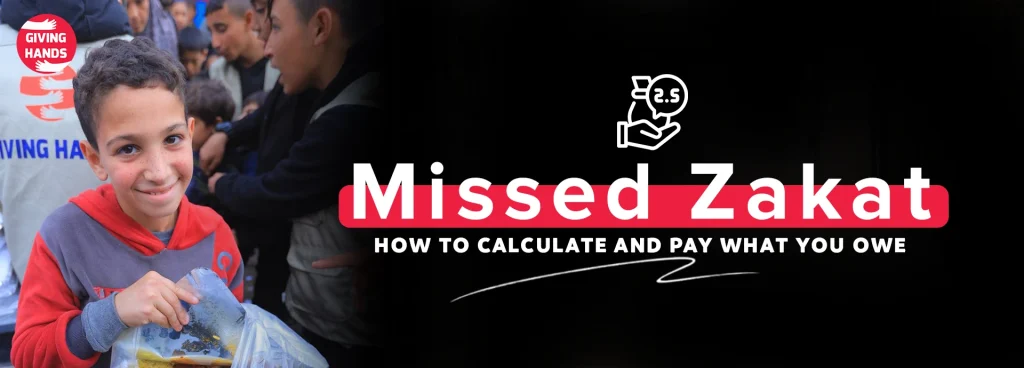 Missed Zakat: How to Calculate and Pay What You Owe