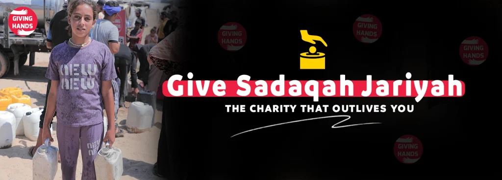 Give Sadaqah Jariyah: The Charity That Outlives You